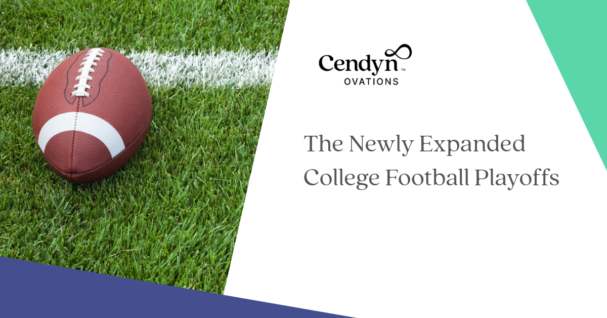 The Newly Expanded College Football Playoffs Cendyn Ovations